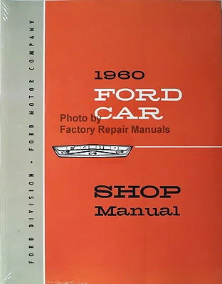 1960 年福特 Fairlane Galaxie Starliner 工厂商店维修手册翻印 — 第 1/2 张图片