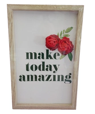 Make Today Amazing Wood Framed Hanging Sign Wall Art Red Flower Decor 11.5 x 7.5 - Image 1 of 4