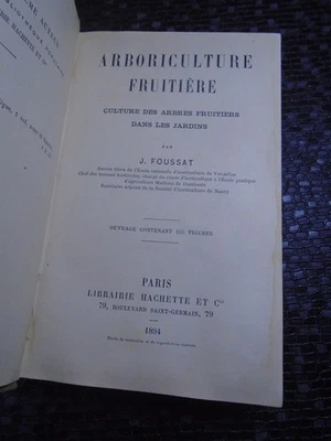 ARBORICULTURE FRUITIERE CULTURE ARBRES FRUITIERS JARDINS FOUSSAT 1894 - Photo 1/4