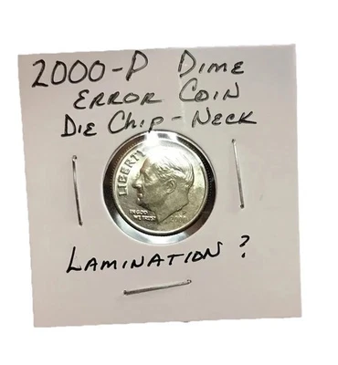 2000 P Roosevelt Dime * DIE CHIP* Error ON NECK “Rare” 10 Cent Coin - Image 1 of 4
