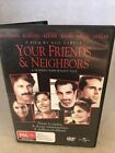 Your Friends & Neighbors (Dvd, 1998) Very Good Condition. Free Shipping.