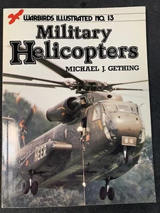 MILITÄRHUBSCHRAUBER: Warbirds illustriert #13 von M. Gething 1983 - Bild 1 von 6