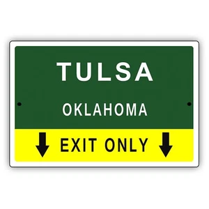 Letrero de metal de aluminio de la ciudad estatal novedad salida de autopista de Tulsa, Oklahoma placa de hojalata - Imagen 1 de 1