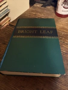 BRIGHT LEAF. ( signed ) by Fitz-Simons, Foster (Hardback) 1948 1st - Picture 1 of 3