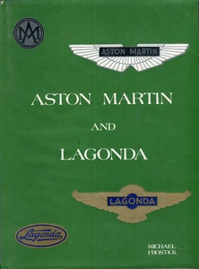 Aston Martin and Lagonda 1977 Michael Frostick DB1 DB2 DB3 DB4 GT DB5 DBS - book - Picture 1 of 2