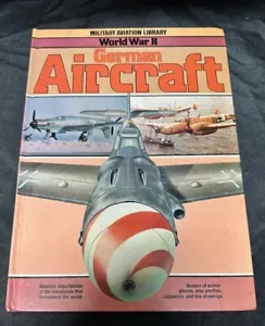 Military Aviation Library WORLD WAR II -- GERMAN AIRCRAFT, 1985, HC - Imagen 1 de 3