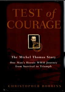 Test of Courage - The Michel Thomas Story ; by Christopher Robbins - Hardcover - Picture 1 of 3