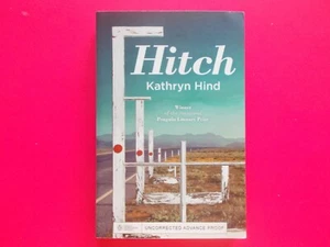 Hitch By Kathryn Hind - Uncorrected Advance Proof Novel **Like New - Picture 1 of 4