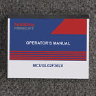 Nissan Forklift MCUGL02F36LV Operator Owner Maintenance Manual