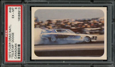 1972 Fleer AHRA Drag Nationals Canadian #49 "Telstar" Charger Funny Car PSA 6 - Image 1 of 2