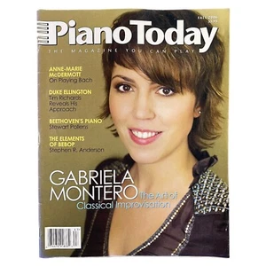 Piano Today Magazine Fall 2006 Gabriela Montero Classical Music Bebop Ellington - Imagen 1 de 3