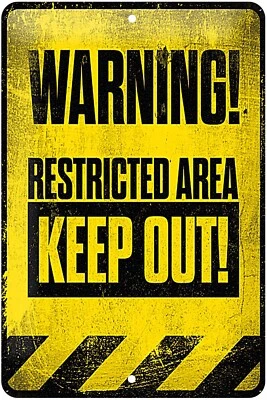 Warning Restricted Area Keep Out Novelty Sign - Image 1 of 2