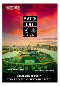 KOREA K LEAGUE v NEWCASTLE UNITED England 30 July 2025 Friendly FAN edit - Picture 1 of 1