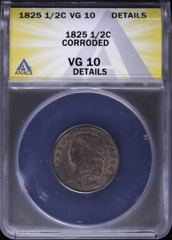 1825 1/2c Classic Head Half Cent ANACS VG 10 Details Very Good Cover