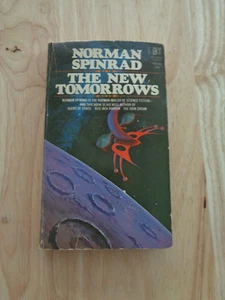 The New Tomorrows by Norman Spinrad SC 1973 - Picture 1 of 1