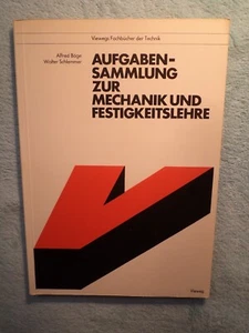 Sachbuch: Alfred Böge - Aufgabensammlung Mechanik & Festigkeitslehre - Bild 1 von 4