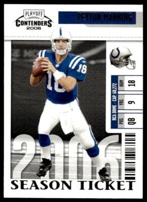 2006 Playoff Contenders 43 Peyton Manning Indianapolis Colts Football Card - Image 1 of 2
