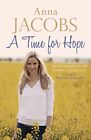Time For Hope, A (Hope Trilogy) By Anna Jacobs