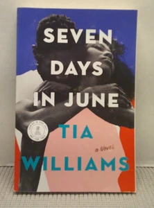 Seven Days in June, Williams, Tia, 9781538719107 Advance Reading Paperback - Foto 1 di 10