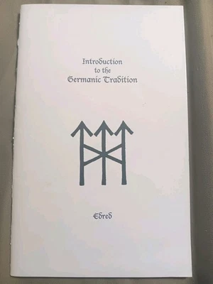 Introduction To The Germanic Tradition Edred Thorrson Stephen Flowers Satanism - Image 1 of 4
