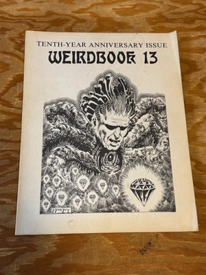 Weirdbook 13 Tenth Ten Year Anniversary Issue Magazine Robert E Howard Adrian Co - Image 1 of 4