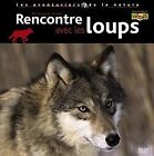 Rencontre avec les loups von Huet, Philippe | Buch | Zustand gut