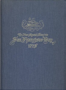 First Spanish Entry into San Francisco Bay 1775 Exploration California History - Picture 1 of 1