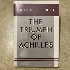 The Triumph of Achilles LOUISE GLUCK 1st Edition First Printing HC DJ 1985 - Picture 1 of 13