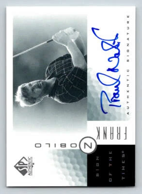 2001 SP Authentic Sign of the Times #FN Frank Nobilo (ref 187675) - Image 1 of 2
