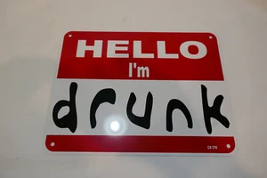 Hello I'm Drunk (Namensschild) Stil 8”x10” Metall Straßenschild - Bild 1 von 4