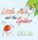 S M R Saia Little Ant and the Spider (Hardback) Little Ant Books (US IMPORT)
