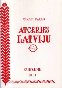 Latvia Atceries Latviju Nr. 11 Kurzeme by Vanagu Karlis - Picture 1 of 13
