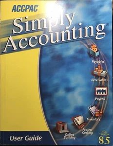 ACCPAC Simply Accounting: User Guide Plus CD 2001 Like New - Picture 1 of 1