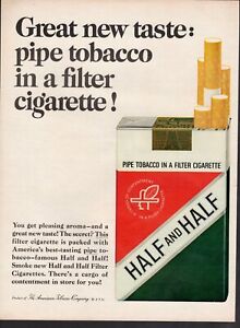 Vintage print ad Tobacco Cigarettes Half and Half Pipe Tobacco in a filter 1965