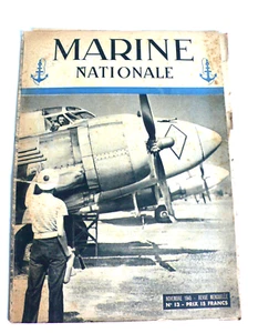 REVUE MARINE NATIONALE N°13 AERONAVALE NOV 1945 32x26 cm ÉTAT MOYEN - Imagen 1 de 10