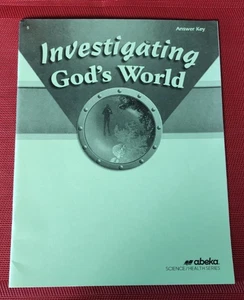 Abeka INVESTIGATING GOD'S WORLD Answer Key Fourth Edition 157929 pb 5th Grade 5 - Picture 1 of 4