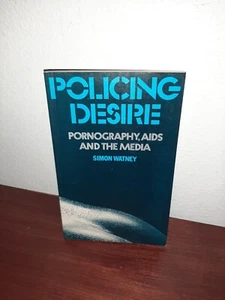 Policing Desire: Pornography, AIDS and the Media Paperback Simon Watney - Picture 1 of 2