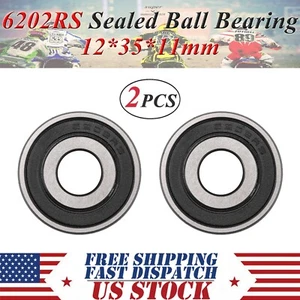 2PCS 6202RS Premium Rubber Sealed Ball Bearing 12x35x11mm Deep Groove Bearing - Picture 1 of 5