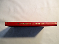 The Complete Cannoneer - 2nd Edition, Revised and Enlarged VG+ Condition !!
