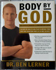 DR. Ben Lerner: Body By God 1st/1st Signed HC/DJ