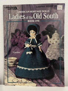 Ladies of The Old South Bk 1 Leisure Arts 2097 American Heritage Dolls 1991 - Picture 1 of 3