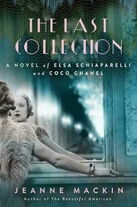 The Last Collection: A Novel of Elsa Schiaparelli and Coco Chanel by Jeanne Mack - Imagen 1 de 1