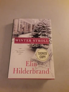 SIGNED Winter Stroll by Elin Hilderbrand (Hardcover 2015) VG+, 1st - Foto 1 di 7