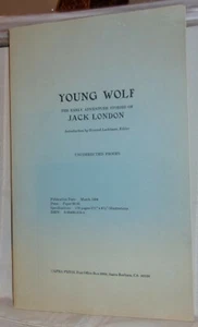 Jack London YOUNG WOLF: The Early Adventure Stories First edition 1984 Proofs - Picture 1 of 5