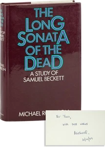 Michael Robinson-THE LONG SONATA OF THE DEAD-A STUDY OF SAMUEL BECKETT-INSCRIBED - Imagen 1 de 1