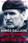 Romeo Dallaire Shake Hands With The Devil (Taschenbuch)
