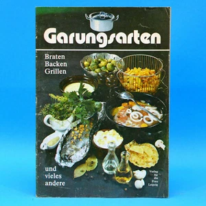 Garungsarten | Braten Backen Grillen u. vieles mehr | Verlag für die Frau 1987 A - Imagen 1 de 1