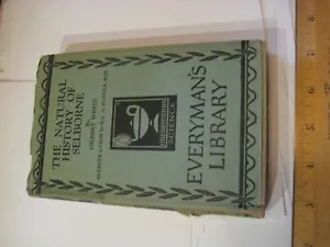 The Natural History of Selborne Everyman's Library 1926 Pr HB Gilbert White - Foto 1 di 7