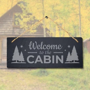 Welcome To The Cabin Laser Engraved Hanging Slate Compartment Home Plaque Sign - Picture 1 of 3