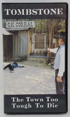 The Town Too Tough To Die (VHS, 1992) RARE! Historic Tombstone, AZ Wyatt Earp - Image 1 of 4